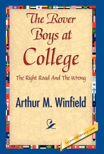 Arthur M. Winfield | The Rover Boys At College | Buch | Englisch (2007)