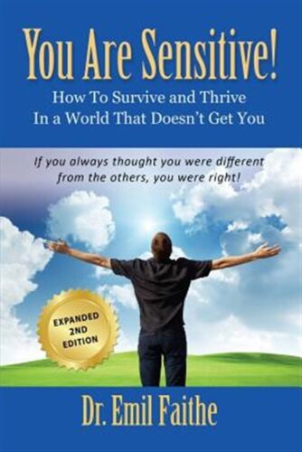 Faithe Dr. Emil You Are Sensitive! How To Survive And Thrive In A (taschenbuch)