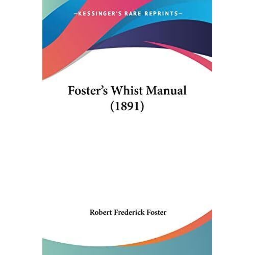 Foster's Whist Handbuch (1891) - Taschenbuch Neu Foster, Robert 01.10.2009